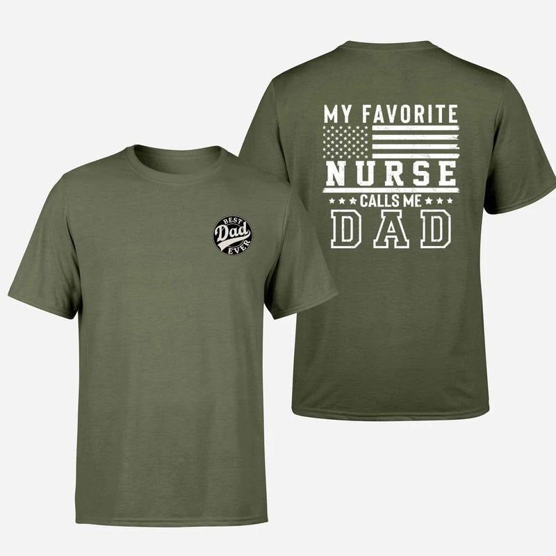 Best Dad Ever Shirt, My Favorite Nurse Calls Me Dad T-Shirt Outfits Summer Tee Gift For BF Men's Short Sleeve Cotton Menswear Womenswear